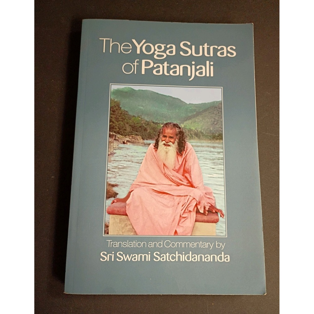 Sri Swami Satchidananda The Yoga Sutras of Patanjali TPB 2012 Integral Yoga